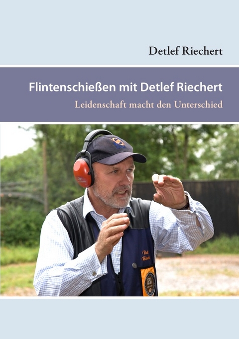 Flintenschie&szlig;en mit Detlef Riechert - Detlef Riechert