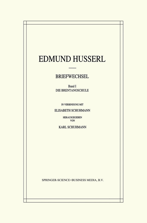 Edmund Husserl Briefwechsel - Edmund Husserl, Karl Schuhmann