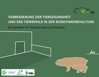 Verbesserung der Tiergesundheit und des Tierwohls in der Bioschweinehaltung