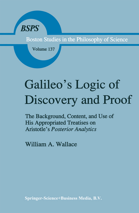 Galileo&rsquo;s Logic of Discovery and Proof - W. A. Wallace
