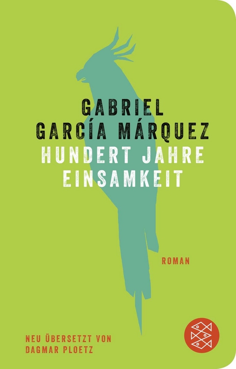 Hundert Jahre Einsamkeit - Gabriel Garc&iacute;a M&aacute;rquez