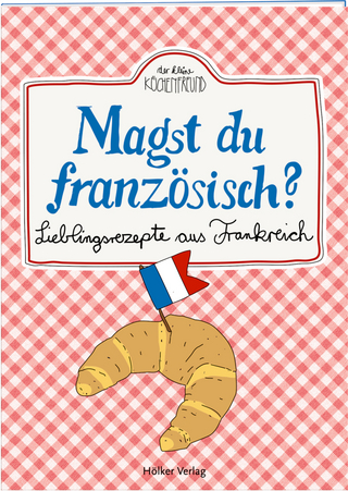 Magst du französisch?