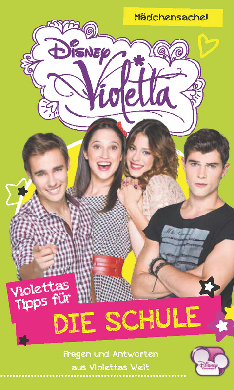 Disney Violetta - Violettas Tipps f&uuml;r...Die Schule