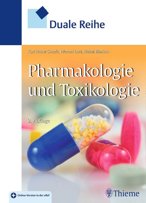 Duale Reihe Pharmakologie und Toxikologie - Heinz B&ouml;nisch, Karl Heinz Graefe, Werner K. Lutz
