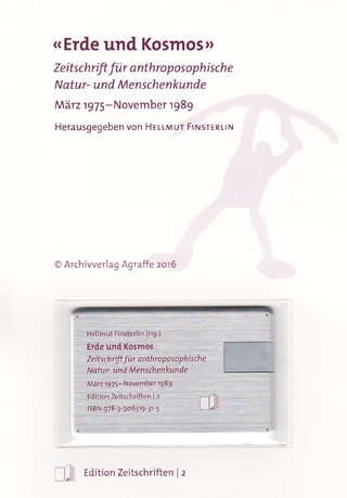 Zeitschrift «Erde und Kosmos» – Zeitschrift für anthroposophische Natur- und Menschenkunde
