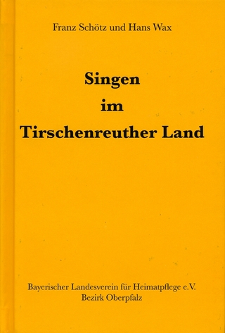 Singen im Tirschenreuther Land