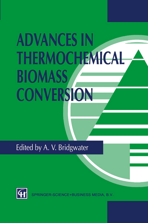 Advances in Thermochemical Biomass Conversion - 