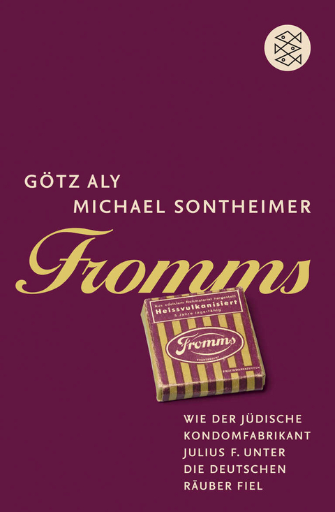 Fromms - G&ouml;tz Aly, Michael Sontheimer