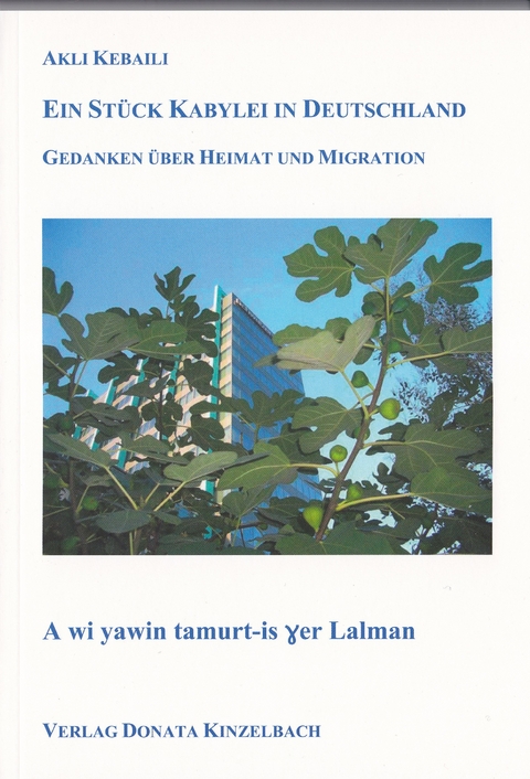 Ein St&uuml;ck Kabylei in Deutschland - Akli Kebaili