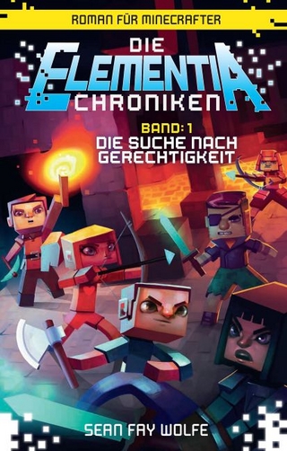 Die Suche nach Gerechtigkeit - Roman für Minecrafter