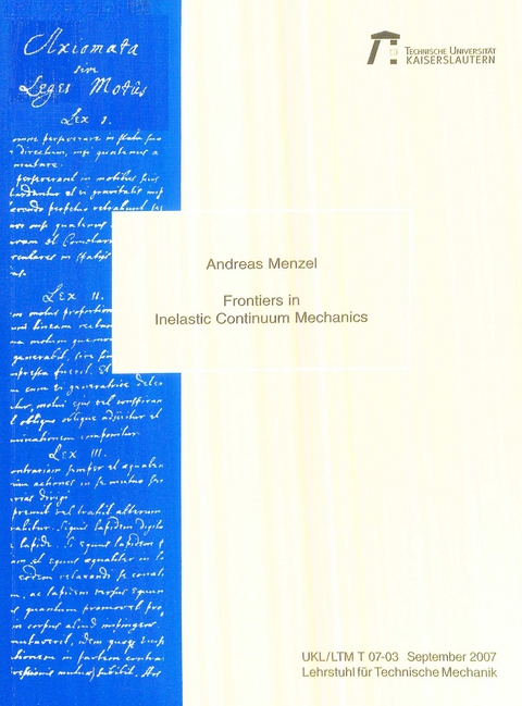 Frontiers in inelastic continuum mechanics - Andreas Menzel