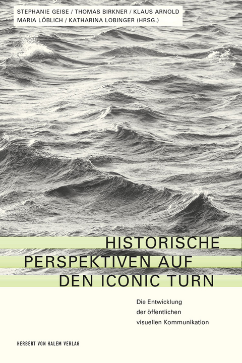 Historische Perspektiven auf den Iconic Turn - 