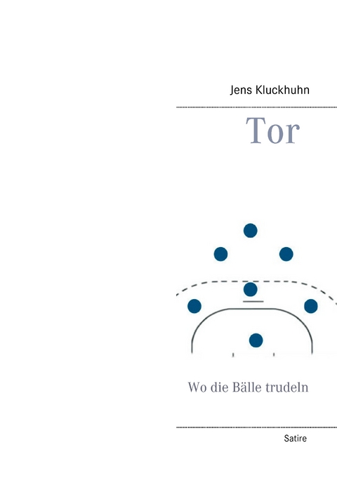Tor - Jens Kluckhuhn