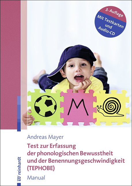 Test zur Erfassung der phonologischen Bewusstheit und der Benennungsgeschwindigkeit (TEPHOBE) - Andreas Mayer