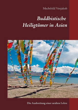 Buddhistische Heiligtümer in Asien