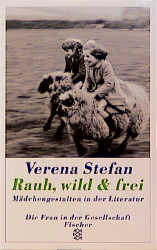 Rauh, wild & frei - Verena Stefan