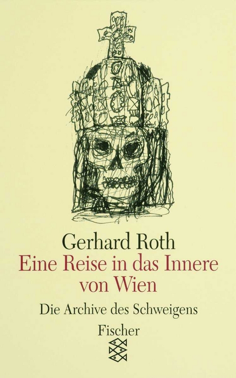 Eine Reise in das Innere von Wien - Gerhard Roth