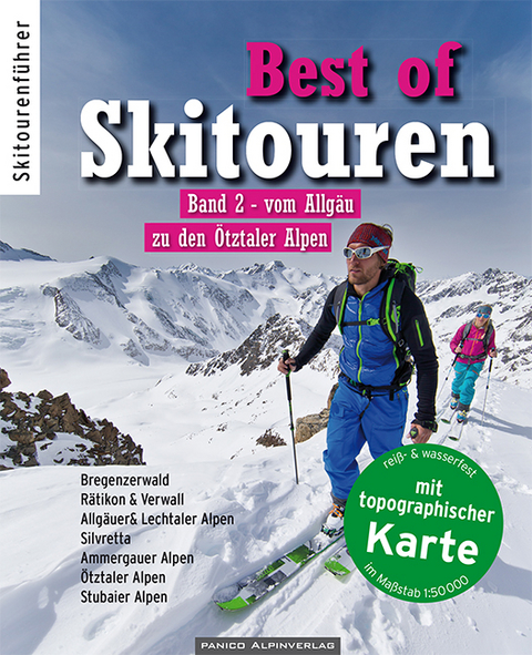 Best of Skitouren Band 2 - Kristian Rath, Jan Piepenstock, Dieter Elsner, Rainer Kempf, Stefan Lindemann, Doris Neumayr, Thomas Neumayr