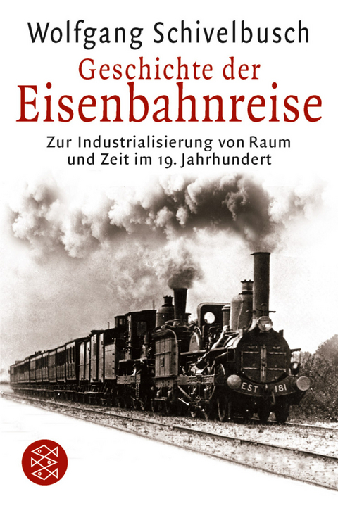 Geschichte der Eisenbahnreise - Wolfgang Schivelbusch