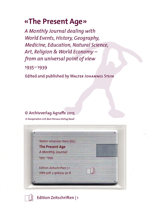 Zeitschrift &laquo;The Present Age&raquo; 1935&ndash;1939 - 