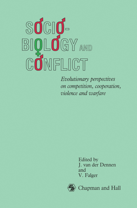Sociobiology and Conflict - V. Falger