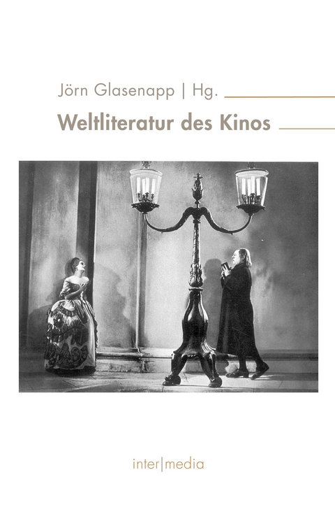 Weltliteratur des Kinos - 