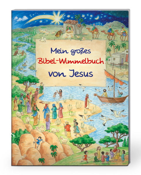 Mein gro&szlig;es Bibel-Wimmelbuch von Jesus