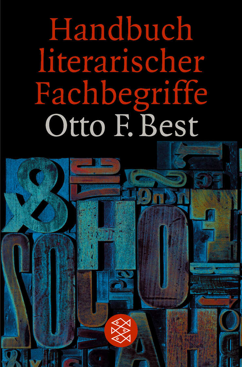 Handbuch literarischer Fachbegriffe - Otto F. Best