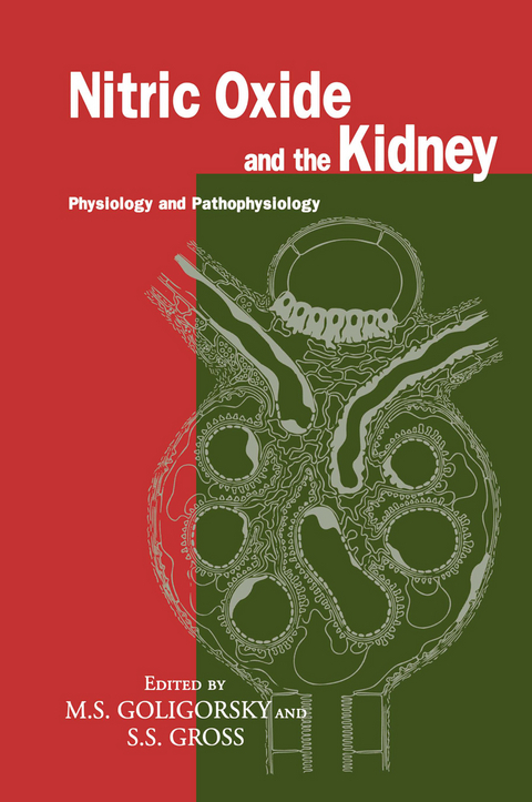 Nitric Oxide and the Kidney - Michael S. Goligorsky, Steven S. Gross