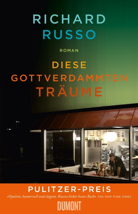 Diese gottverdammten Tr&auml;ume - Richard Russo