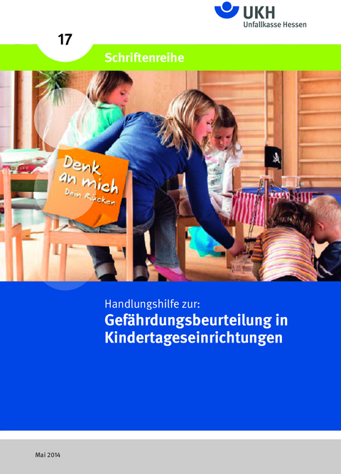 Handlungshilfe zur Gefährdungsbeurteilung in Kindertageseinrichtungen - Herbert Hartmann