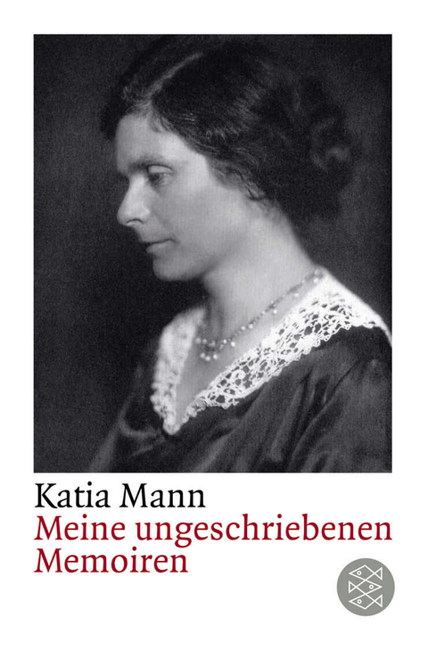 Meine ungeschriebenen Memoiren - Katia Mann