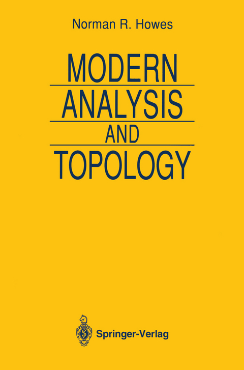 Modern Analysis and Topology - Norman R. Howes