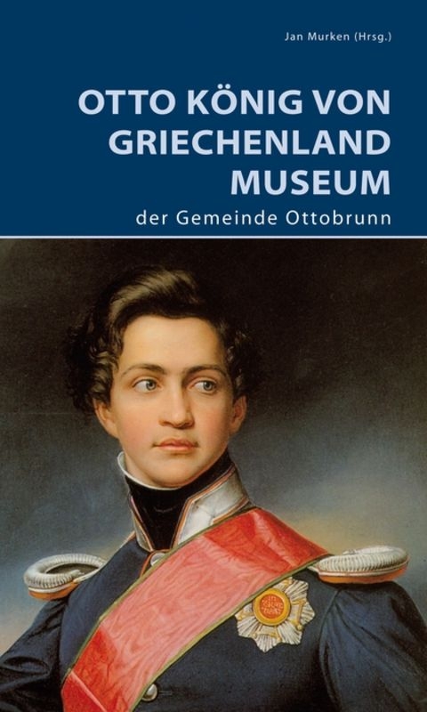 Otto K&ouml;nig von Griechenland Museum der Gemeinde Ottobrunn - Jan Murken