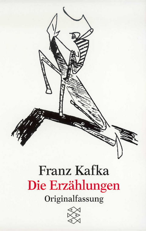 Die Erz&auml;hlungen - Franz Kafka