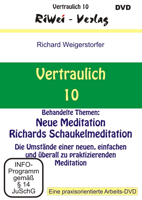 Vertraulich 10 - Richard Weigerstorfer