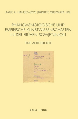Phänomenologische und empirische Kunstwissenschaften in der frühen Sowjetunion
