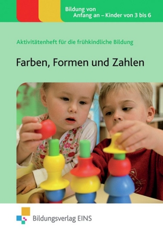 Aktivitätenhefte für die frühkindliche Bildung / Farben, Formen und Zahlen