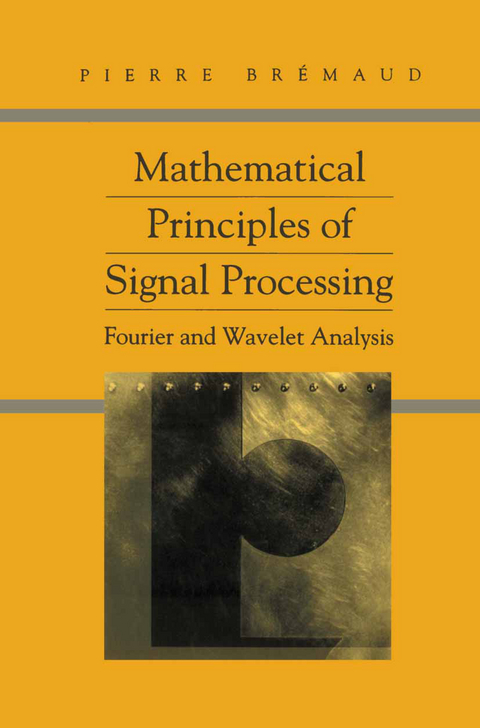 Mathematical Principles of Signal Processing - Pierre Bremaud