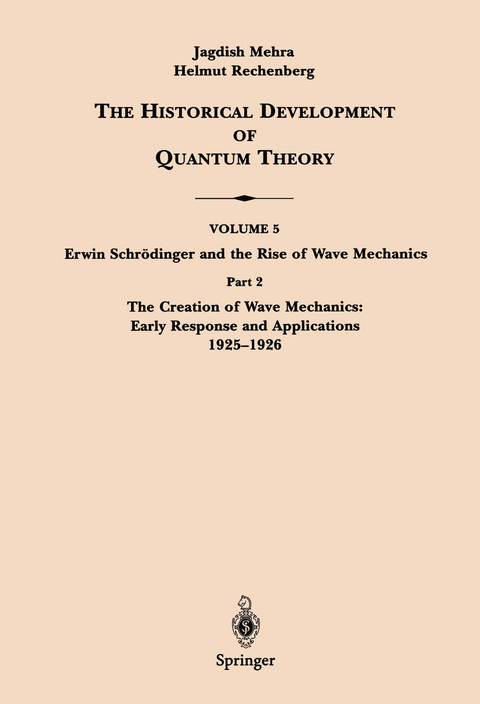 Part 2 The Creation of Wave Mechanics; Early Response and Applications 1925&ndash;1926 - Erwin Schr&ouml;dinger