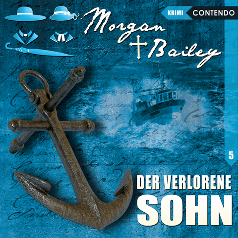 Morgan & Bailey 5: Der verlorene Sohn - Markus Topf, Timo Reuber
