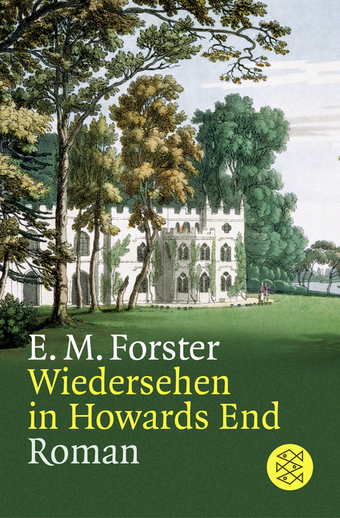 Wiedersehen in Howards End - E.M. Forster