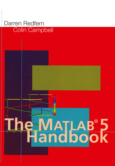 The Matlab&reg; 5 Handbook - Darren Redfern, Colin Campbell