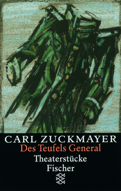 Des Teufels General - Carl Zuckmayer