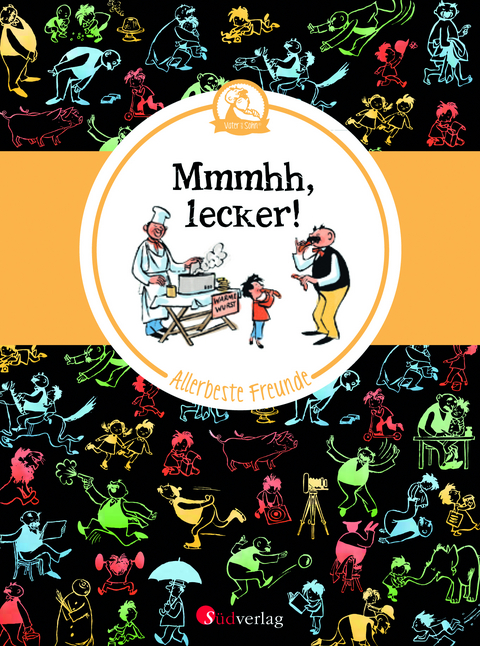 Vater und Sohn - Allerbeste Freunde: Mmmhh, lecker! - Erich Ohser alias e.o. plauen