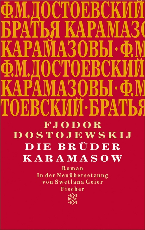 Die Br&uuml;der Karamasow - Fjodor Dostojewskij