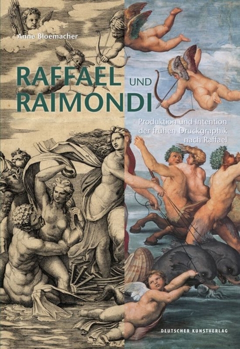 Raffael und Raimondi - Anne Bloemacher
