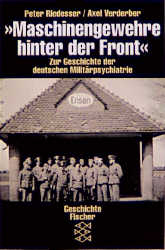 Maschinengewehre hinter der Front - Peter Riedesser, Axel Verderber