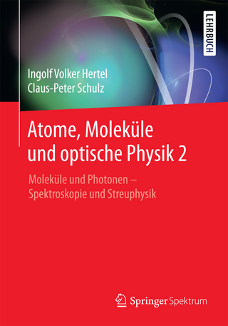 Atome, Moleküle und optische Physik 2