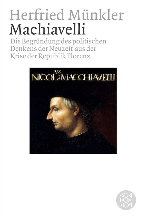 Machiavelli - Herfried M&uuml;nkler